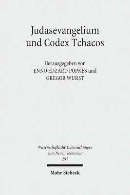 Judasevangelium und Codex Tchacos