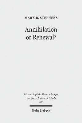 Annihilation or Renewal?