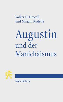 Augustin und der Manichaismus