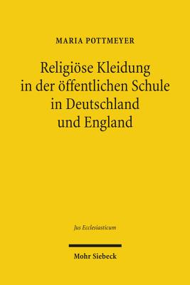 Religioese Kleidung in der oeffentlichen Schule in Deutschland und England