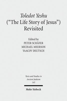 Toledot Yeshu ("The Life Story of Jesus") Revisited