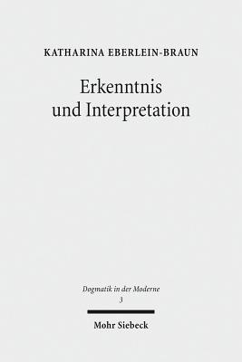 Erkenntnis und Interpretation