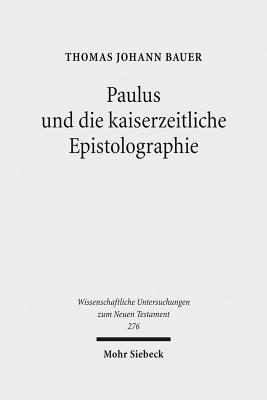 Paulus und die kaiserzeitliche Epistolographie