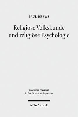 Religioese Volkskunde und religioese Psychologie