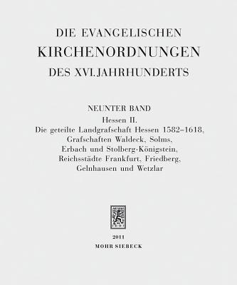 Die evangelischen Kirchenordnungen des XVI. Jahrhunderts