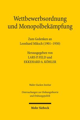 Wettbewerbsordnung und Monopolbekampfung