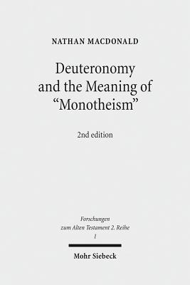 Deuteronomy and the Meaning of "Monotheism"