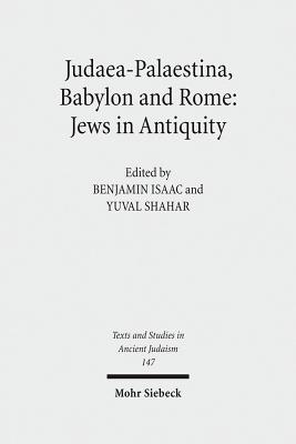 Judaea-Palaestina, Babylon and Rome: Jews in Antiquity