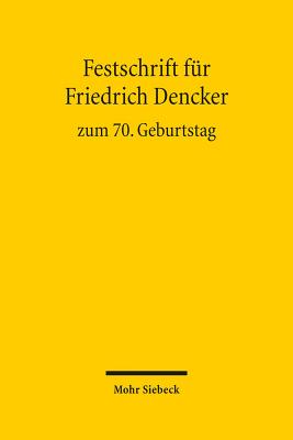 Festschrift fur Friedrich Dencker zum 70. Geburtstag