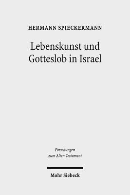 Lebenskunst und Gotteslob in Israel