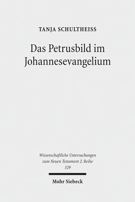 Das Petrusbild im Johannesevangelium