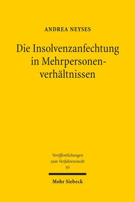 Die Insolvenzanfechtung in Mehrpersonenverhaltnissen