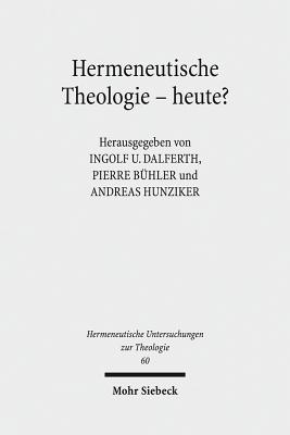 Hermeneutische Theologie - heute?