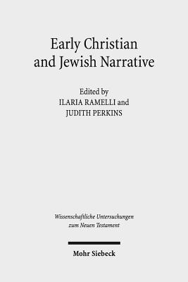 Early Christian and Jewish Narrative