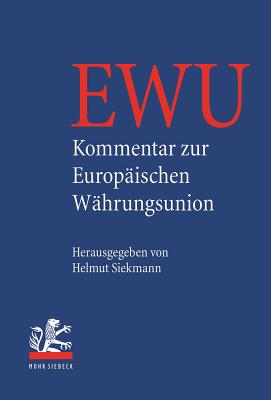 Kommentar zur Europaischen Wahrungsunion