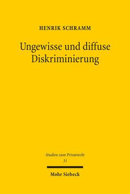 Ungewisse und diffuse Diskriminierung