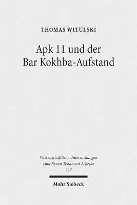 Apk 11 und der Bar Kokhba-Aufstand