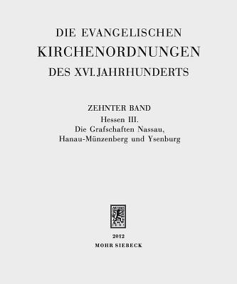 Die evangelischen Kirchenordnungen des XVI. Jahrhunderts