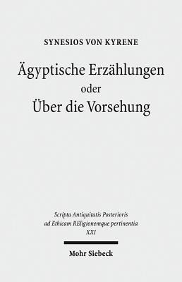 AEgyptische Erzahlungen oder UEber die Vorsehung