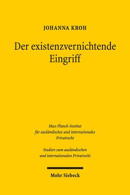 Der existenzvernichtende Eingriff
