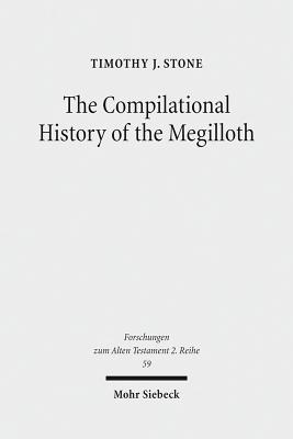 The Compilational History of the Megilloth