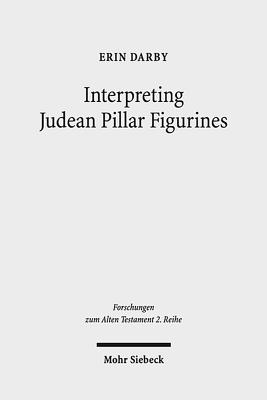 Interpreting Judean Pillar Figurines