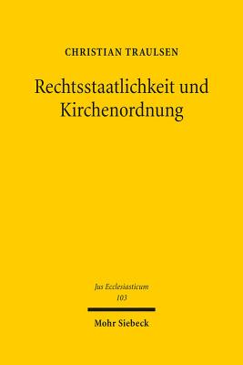 Rechtsstaatlichkeit und Kirchenordnung