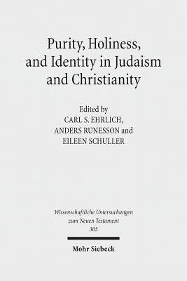 Purity, Holiness, and Identity in Judaism and Christianity