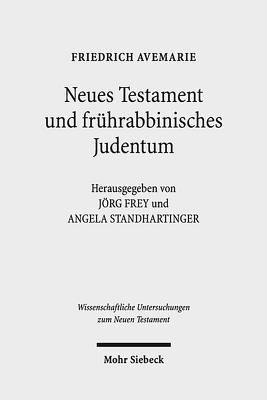 Neues Testament und fruhrabbinisches Judentum