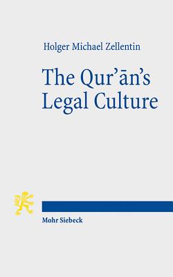 The Qur'an's Legal Culture