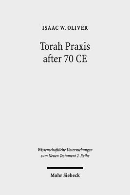 Torah Praxis after 70 CE