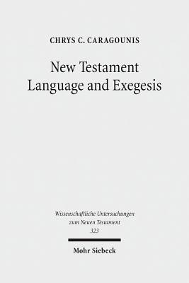 New Testament Language and Exegesis