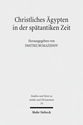 Christliches AEgypten in der spatantiken Zeit