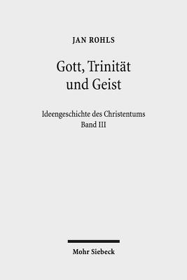 Gott, Trinitat und Geist