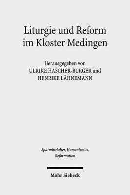 Liturgie und Reform im Kloster Medingen