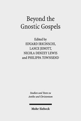 Beyond the Gnostic Gospels