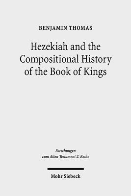 Hezekiah and the Compositional History of the Book of Kings