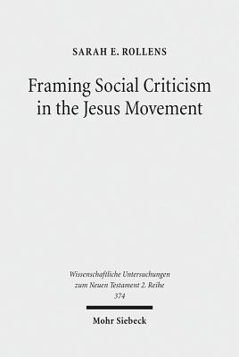 Framing Social Criticism in the Jesus Movement