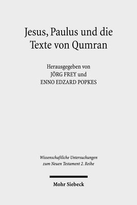 Jesus, Paulus und die Texte von Qumran