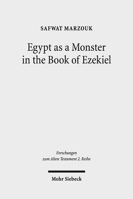 Egypt as a Monster in the Book of Ezekiel