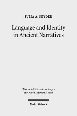 Language and Identity in Ancient Narratives