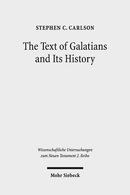 The Text of Galatians and Its History