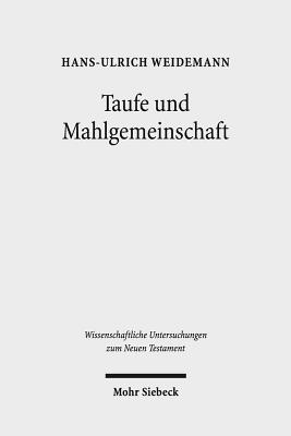 Taufe und Mahlgemeinschaft