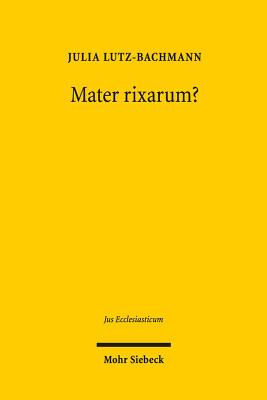 Mater rixarum?