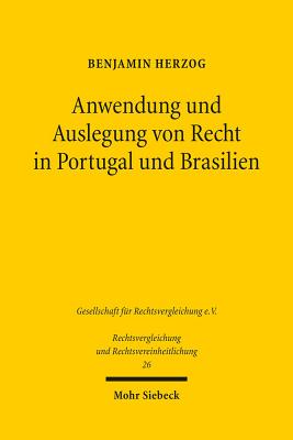 Anwendung und Auslegung von Recht in Portugal und Brasilien