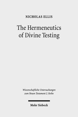 The Hermeneutics of Divine Testing