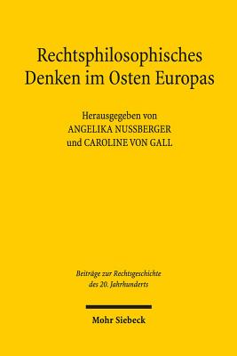 Rechtsphilosophisches Denken im Osten Europas