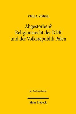 Abgestorben? Religionsrecht der DDR und der Volksrepublik Polen