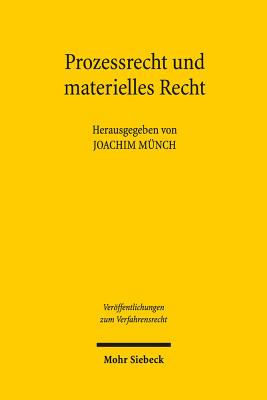 Prozessrecht und materielles Recht