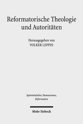 Reformatorische Theologie und Autoritaten